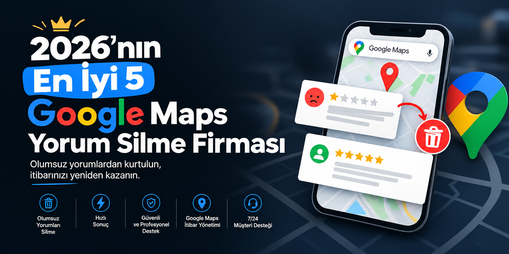 2026'nın En İyi 5 Google Maps Yorum Silme Firması 1 2026nin En Iyi 5 Google Maps Yorum Silme Firmasi